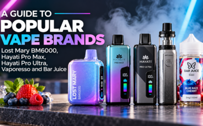 Popular Vape Brands Explained: Lost Mary BM6000, Hayati Pro Max, Hayati Pro Ultra, Vaporesso and Bar Juice